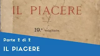 "Il Piacere", Gabriele D'Annunzio - Parte II (lo Stile, Elementi Biografici,  Contesto Storico)