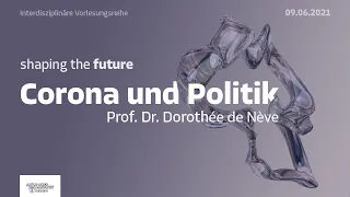 Corona und Politik- Prof. Dr. Dorothee de Nève