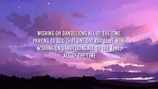 Dandelions - Ruth B ( Lyrics )