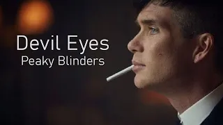 Peaky Blinders - Devil Eyes (Official Music Video)