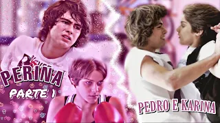 REAGINDO A PEDRO E KARINA (perina) - Parte 1