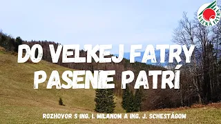 Do Veľkej Fatry pasenie patrí