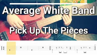 Average White Band - Pick Up The Pieces [TABS] bass cover