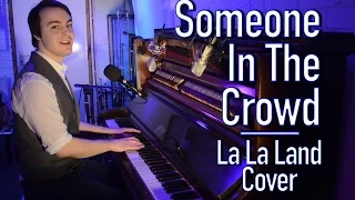 Someone In The Crowd - La La Land COVER - One Man Band