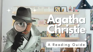 So You Want To Read Agatha Christie ? (Complete Reading Guide)