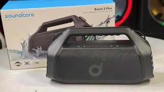 SoundCore Boom 2 Plus -  This is a Real Upgrade!