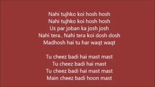 Tu Cheez Badi Hai Mast Lyrics – Machine | Neha Kakkar, Udit Narayan