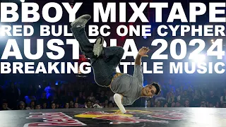 Bboy Music 2024 ‼️ Red Bull BC One Cypher Austria Breaking Mixtape 🔥