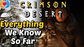 Crimson Desert - What Is It?