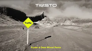 Tiësto - Traffic (Kryder & Dave Winnel Remix)