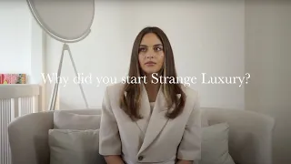 Introducing Strange Luxury