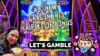 All New Dragon Trio, Triple Pop Bonus!