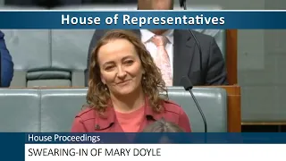 House Proceedings - Swearing-In of Mary Doyle MP