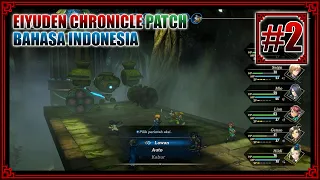 Penerus Suikoden??? | EIYUDEN CHRONICLE Patch Indonesia | Walkthrough Part 2