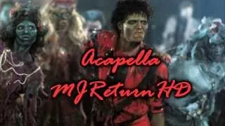 Michael Jackson - Thriller Acapella [HQ].