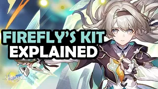 THE MOST UNIQUE DPS? | Firefly's Kit Explained - Honkai: Star Rail