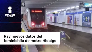 Feminicidio en metro Hidalgo, información actualizada