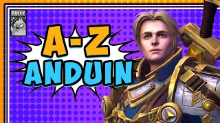 Anduin A - Z | Heroes of the Storm (HotS) Gameplay