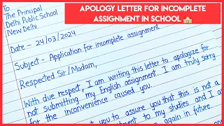 Apology letter for incomplete assignment in school || Apology letter to class teacher #apologyletter