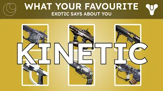 What Your Favourite Destiny Exotic Says About You: Kinetic Edition