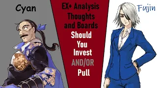Dissidia Opera Omnia - Should you Pull? Cyan and Fujin EX+Analysis and thoughts