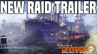 The Division 2 NEW RAID TRAILER - Operation Iron Horse