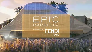 EPIC Marbella furnished by Fendi Casa | TEASER