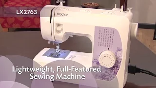 Brother LX2763 Lightweight Full-Featured Sewing Machine Overview