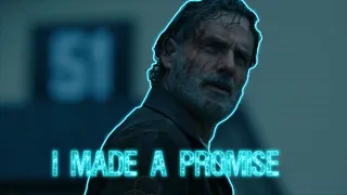Rick Grimes | I Made A Promise | EDIT | TWD