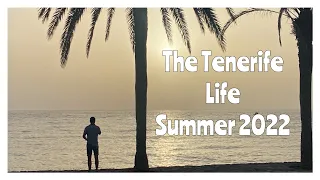 Tenerife Vlog | The Tenerife Life Summer 2022 pt1 | Playa las Americas | El Medano | San Eugenio