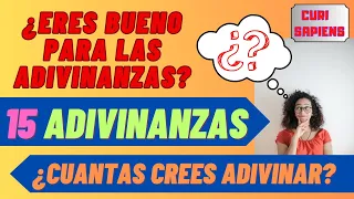 15 ADIVINANZAS DIVERTIDAS