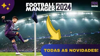 TODAS as NOVIDADES do FM 24! | Football Manager 2024 | #fm24