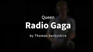 Radio Gaga // Queen - Saxophone Cover