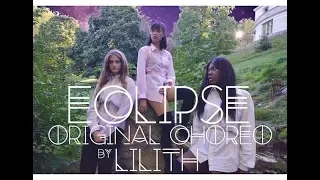 이달의 소녀/김립 (LOONA/Kim Lip) 'Eclipse'  - Choreography by Lilith from Move Nation