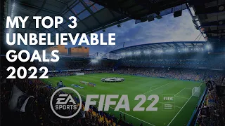 FIFA 22 - TOP 3 INSANE GOALS by CroBornix 2022