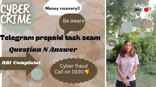 Telegram Prepaid Task Scam ।। Frequently asked Q&A Update ।। Money recovery ।। Cyber crime ।।