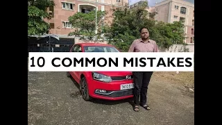 10 Common Mistakes That Must Be Avoided In Your Car