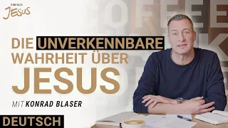 Konrad Blaser | Jesus, der Sohn Gottes