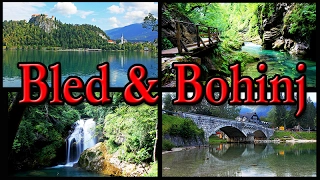 Bled and Bohinj lakes Vintgar gorge Slovenia HD