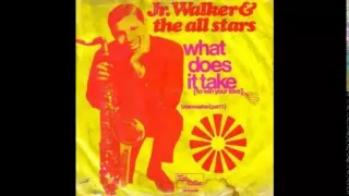 Junior Walker & The All-Stars - What Does It Take( To Win Your Love ) 1969