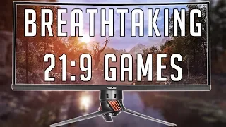 BREATHTAKING GAMES TO PLAY IN 21:9 (Ultrawide)