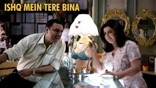 Ishq Mein Tere Bina (Full Official Song) - Shirin Farhad Ki Toh Nikal Padi