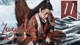 【SUB ESPAÑOL】⭐ Drama: Legend of Fei - La leyenda de Fei  (Episodio 11)