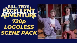 Bill and Ted's Excellent Adventure || 720p Logoless Scene Pack (megalink included)