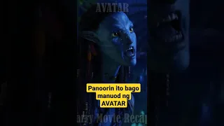 Panoorin ito bago manuod ng avatar the way of water