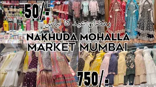 Nakhuda Mohalla Market Mumbai Ramzan Eid Dress, Pakistani Readymade, 750/-,550/-,650/-,Gown, Garara