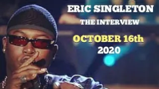 Eric Singleton Soon Interview 2020
