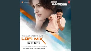 Tere Mast Mast Do Nain Lofi Mix (Remix By Dj Rink)