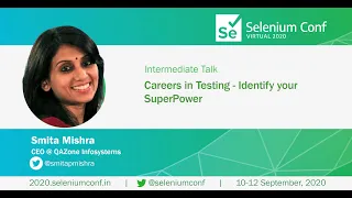 Careers in Testing - Identify your SuperPower by Smita Mishra #SeConf2020