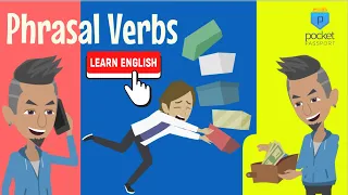 Phrasal Verbs | 33 Common Phrasal Verbs | English Conversation with Phrasal Verbs